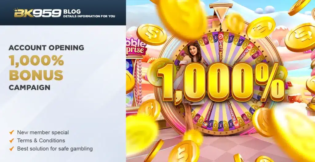 BK959 Account Opening 1,000% Bonus Campaign